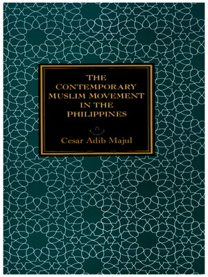 cover image of The Contemporary Muslim Movement in the Philippines